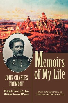 Memoirs of My Life and Times - Fremont, John Charles