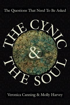 The Cynic & the Soul - Canning, Veronica; Harvey, Molly