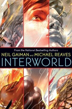 Interworld - Gaiman, Neil; Reaves, Michael