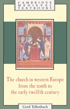 The Church in Western Europe from the Tenth to the Early Twelfth Century - Tellenbach, Gerd; Gerd, Tellenbach
