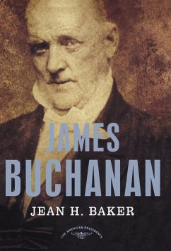 James Buchanan - Baker, Jean H.