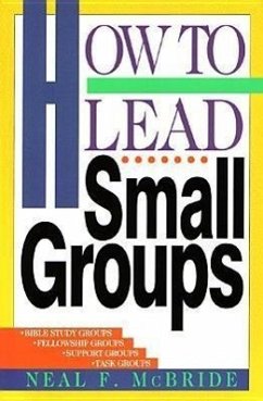 How to Lead Small Groups - McBride, Neal