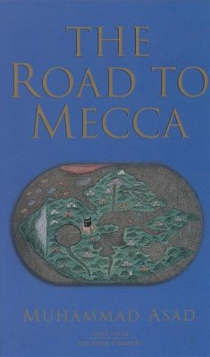 The Road to Mecca - Asad, Muhammad