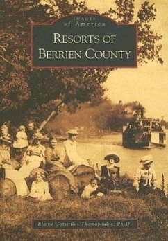 Resorts of Berrien County - Thomopoulos Ph. D., Elaine Cotsirilos