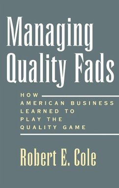 Managing Quality Fads - Cole, Robert E.