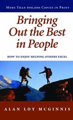 Bringing Out the Best in People - McGinnis, Alan Loy