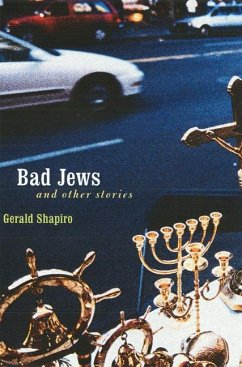 Bad Jews - Shapiro, Gerald