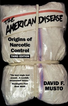 The American Disease - Musto, David F