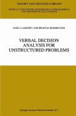 Verbal Decision Analysis for Unstructured Problems