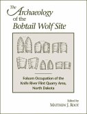 The Archaeology of the Bobtail Wolf Site