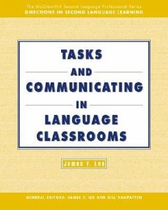 Tasks and Communicating in Language Classrooms - Lee, James F.; Lee James