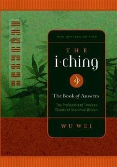 The I Ching: The Book of Answers - Wei, Wu