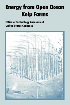 Energy from Open Ocean Kelp Farms - Office of Technology Assessment