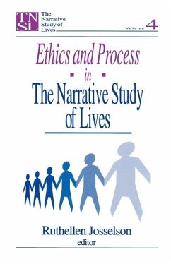 Ethics and Process in the Narrative Study of Lives - Josselson, Ruthellen (ed.)