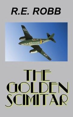 The Golden Scimitar - Robb, R. E.