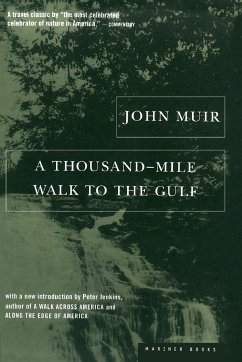 Thousand-Mile Walk to the Gulf, A - Muir, John