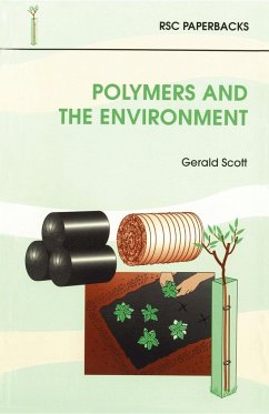 Polymers and the Environment - Scott, G.