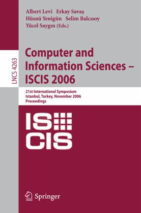 Computer and Information Sciences - ISCIS 2006 Computer and Information Sciences - ISCIS 2006