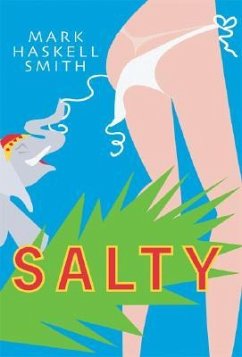 Salty - Smith, Mark Haskell
