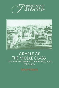 Cradle of the Middle Class - Ryan, Mary P.; Mary P., Ryan