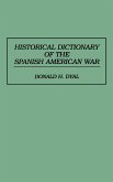 Historical Dictionary of the Spanish American War