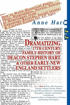 Dramatizing 17th Century Family History of Deacon Stephen Hart & Other Early New England Settlers