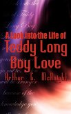 A Look Into the Life of Teddy Long Boy Love
