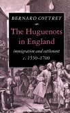 The Huguenots in England