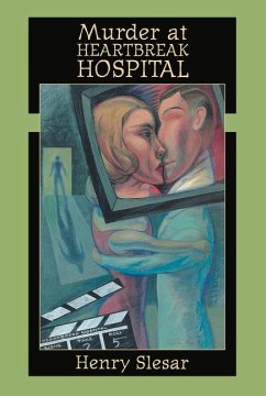 Murder at Heartbreak Hospital - Slesar, Henry