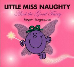 Little Miss Naughty and the Good Fairy - Hargreaves, Roger