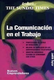La comunicación en el trabajo - Taylor, Judith M.