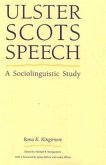 Ulster Scots Speech: A Sociolinguistic Study