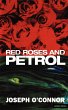 Red Roses & Petrol - Bild 1