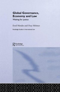 Global Governance, Economy and Law - Mendes, Errol; Mehmet, Ozay