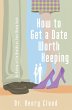 How to Get a Date Worth Keeping - Bild 1