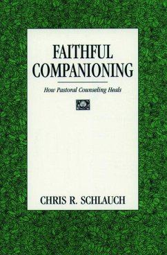 Faithful Companioning - Schlauch, Chris R