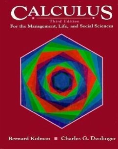 Calculus for the Management, Life and Social Sciences - Kolman, Bernard; Denlinger, Charles G.