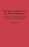 The Music and Dance of the World's Religions