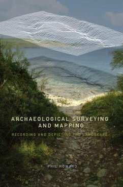 Archaeological Surveying and Mapping - Howard, Philip