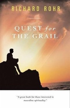 Quest for the Grail - Rohr, Richard