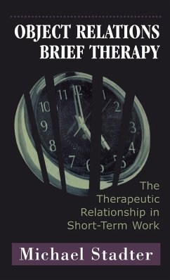 Object Relations Brief Therapy - Stadter, Michael