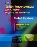 Skills Intervention for Algebra: Diagnosis and Remediation, Student Workbook