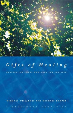 Gifts of Healing - Fulljames, Michael; Harper, Michael