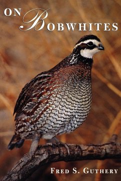 On Bobwhites - Guthery, Fred S.