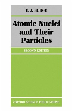 Atomic Nuclei and Their Particles - Burge, E. J.