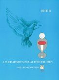A Eucharistic Manual for Children, Rites 1 & 2