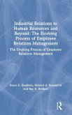 Industrial Relations to Human Resources and Beyond