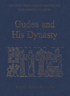 Gudea and His Dynasty - Edzard, Sibylle