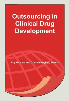 Outsourcing in Clinical Drug Development - Drucker, Roy (ed.)