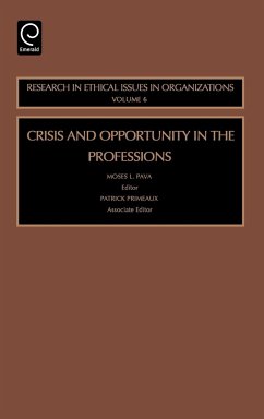 Crisis and Opportunity in the Professions - Pava, Moses / Primeaux, Patrick (eds.)